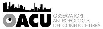 Observatori d’Antropologia del Conflicte Urbà (OACU)